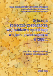 Sytuacja społeczno-gospodarcza województwa opolskiego w ujęciu przestrzennym w latach 1999-2004